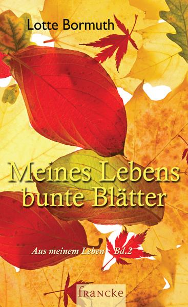 Cover-Bild Meines Lebens bunte Blätter