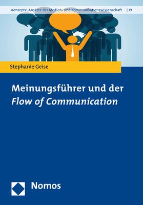 Cover-Bild Meinungsführer und der Flow of Communication