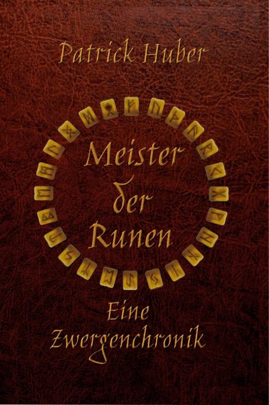 Cover-Bild Meister der Runen - Eine Zwergenchronik