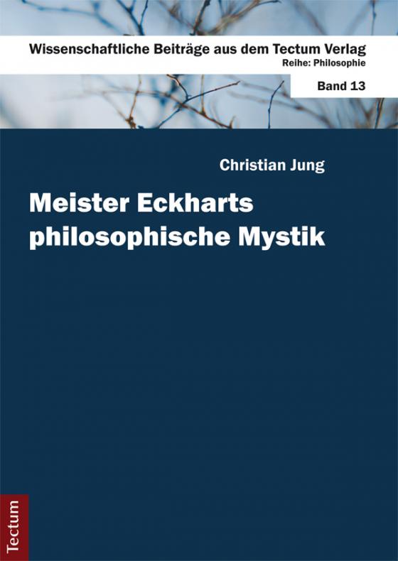 Cover-Bild Meister Eckharts philosophische Mystik