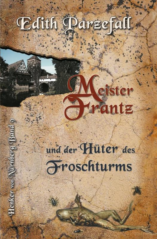 Cover-Bild Meister Frantz und der Hüter des Froschturms