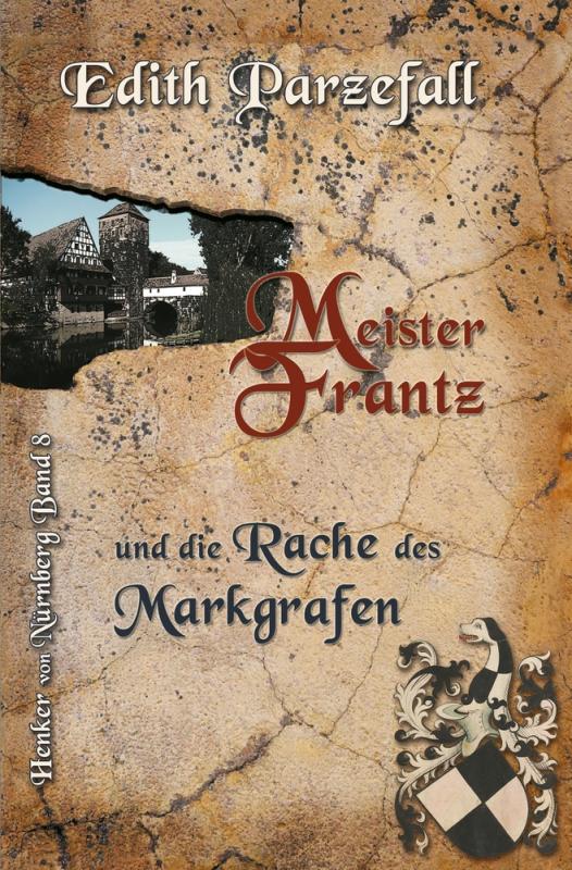 Cover-Bild Meister Frantz und die Rache des Markgrafen