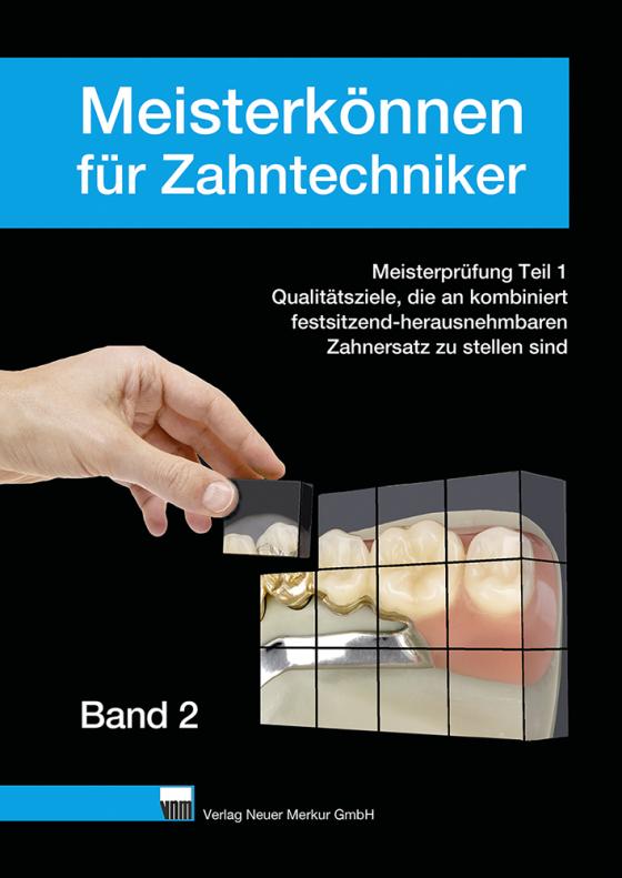 Cover-Bild Meisterkönnen für Zahntechniker, Band 2