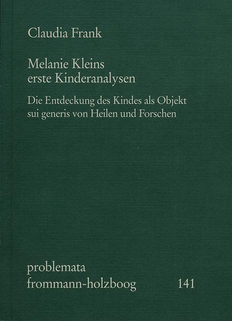 Cover-Bild Melanie Kleins erste Kinderanalysen