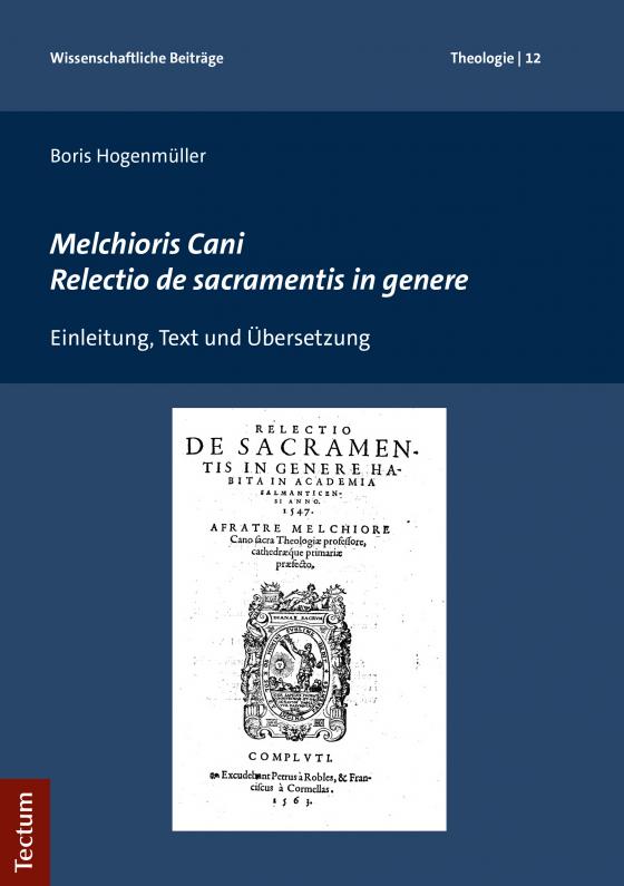 Cover-Bild Melchioris Cani Relectio de sacramentis in genere