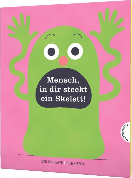 Cover-Bild Mensch in dir steckt ein Skelett!