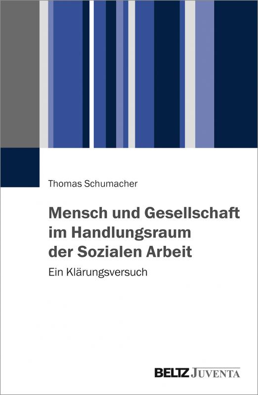 Cover-Bild Mensch und Gesellschaft im Handlungsraum der Sozialen Arbeit