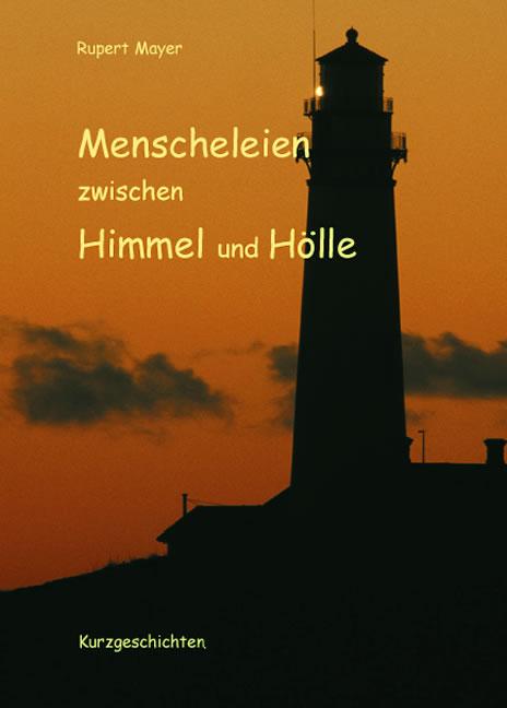 Cover-Bild Menschelein zwischen Himmel und Hölle