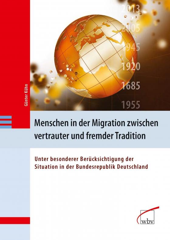 Cover-Bild Menschen in der Migration zwischen vertrauter und fremder Tradition