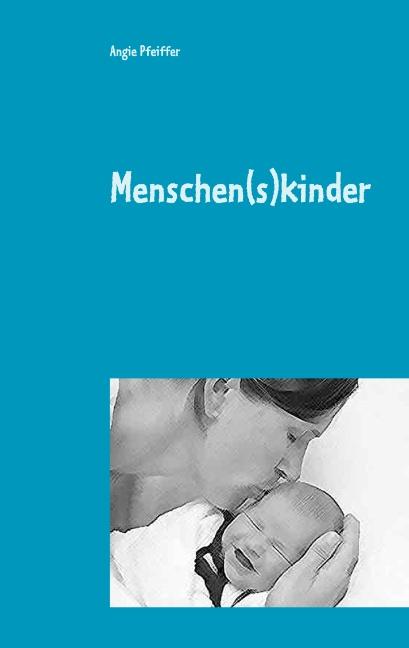 Cover-Bild Menschen(s)kinder