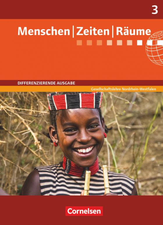 Cover-Bild Menschen-Zeiten-Räume - Arbeitsbuch für Gesellschaftslehre - Differenzierende Ausgabe Nordrhein-Westfalen 2013 - Band 3: 9./10. Schuljahr