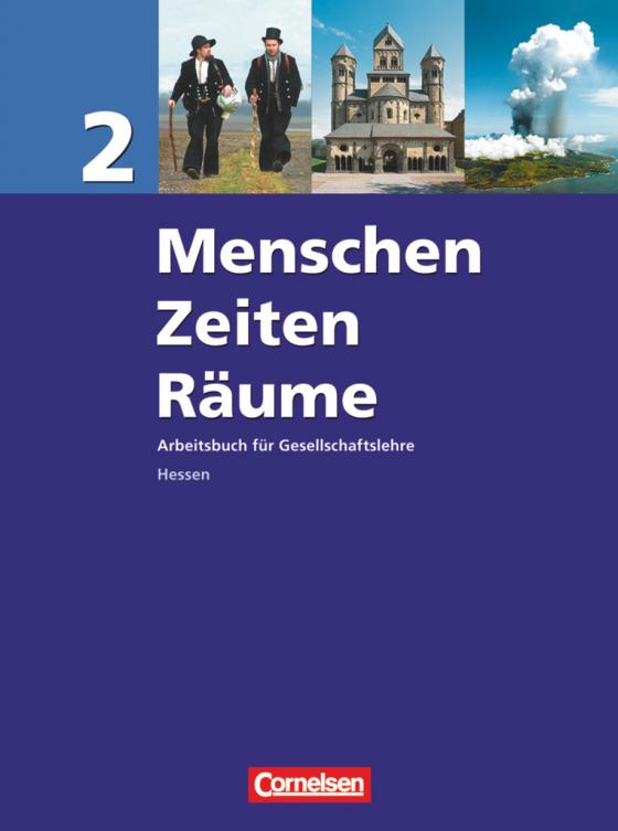 Cover-Bild Menschen-Zeiten-Räume - Arbeitsbuch für Gesellschaftslehre - Hessen - Band 2