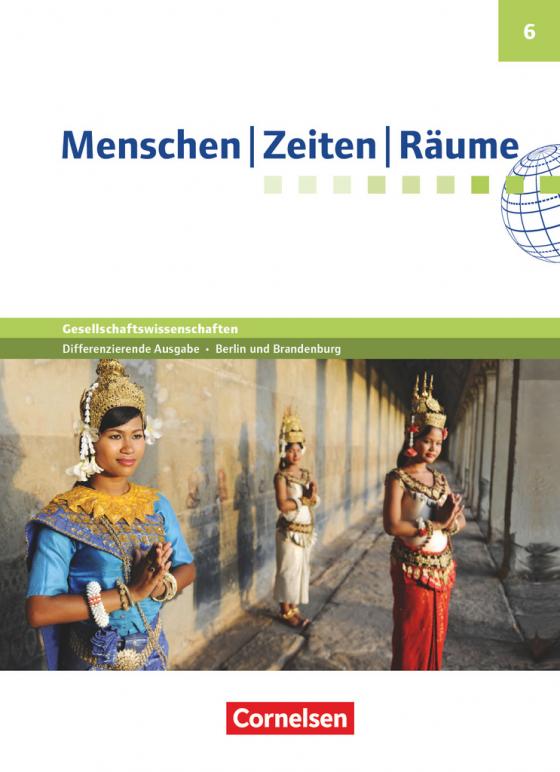 Cover-Bild Menschen-Zeiten-Räume - Arbeitsbuch für Gesellschaftswissenschaften - Differenzierende Ausgabe Grundschule Berlin und Brandenburg - 6. Schuljahr