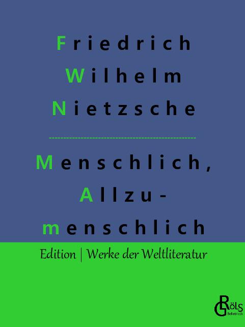 Cover-Bild Menschliches, Allzumenschliches