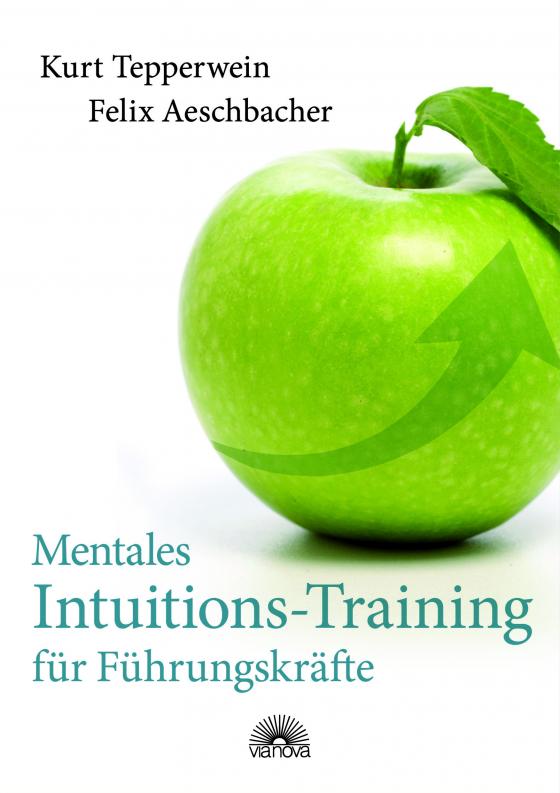 Cover-Bild Mentales Intuitions-Training für Führungskräfte