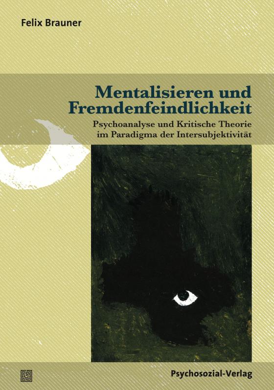 Cover-Bild Mentalisieren und Fremdenfeindlichkeit