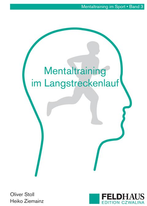 Cover-Bild Mentaltraining im Langstreckenlauf