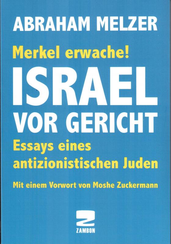 Cover-Bild Merkel erwache! Israel vor Gericht