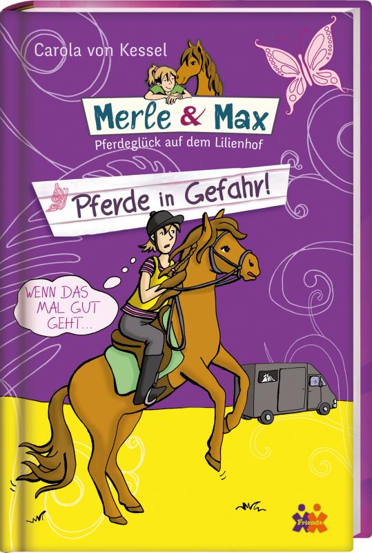 Cover-Bild Merle & Max. Pferde in Gefahr!