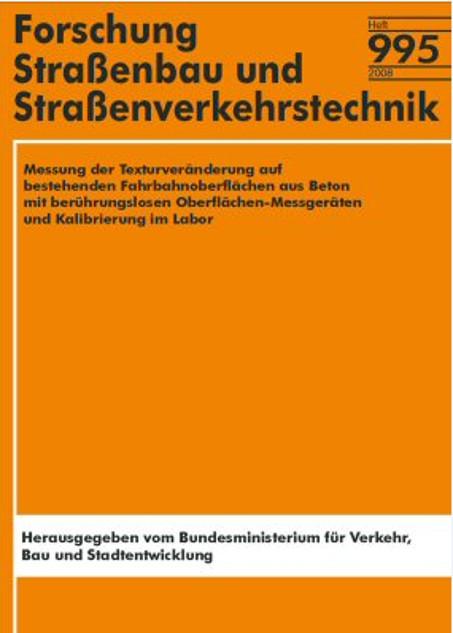 Cover-Bild Messung der Texturveränderung auf bestehenden Fahrbahnoberflächen aus Beton mit berührungslosen Oberflächen-Messgeräten und Kalibrierung im Labor