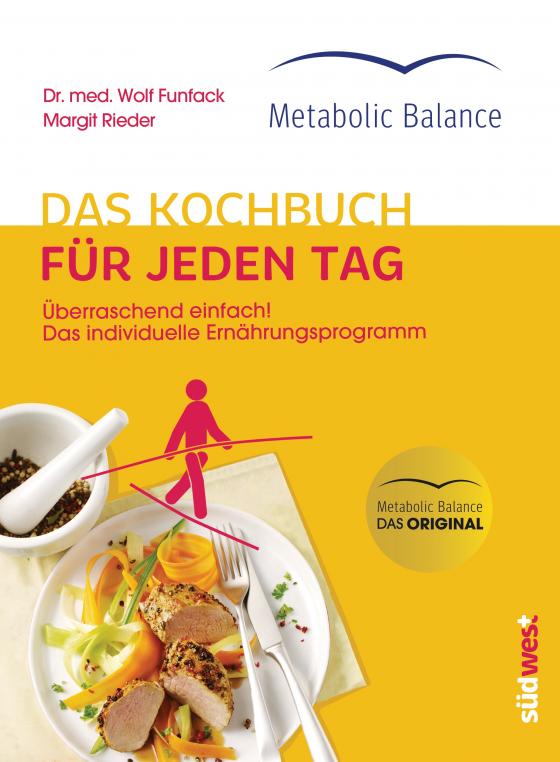 Cover-Bild Metabolic Balance® Das Kochbuch für jeden Tag (Neuausgabe)