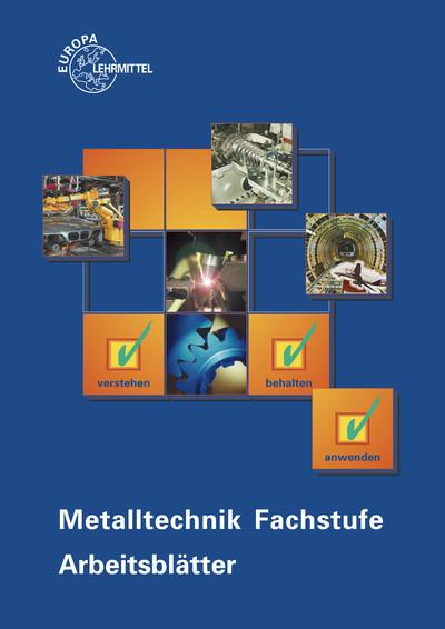 Cover-Bild Metalltechnik Fachstufe Arbeitsblätter