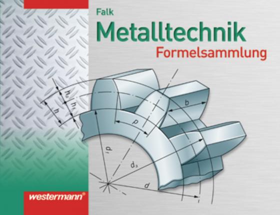 Cover-Bild Metalltechnik Formelsammlung / Metalltechnik