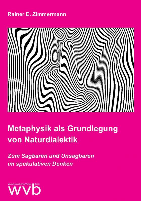 Cover-Bild Metaphysik als Grundlegung von Naturdialektik