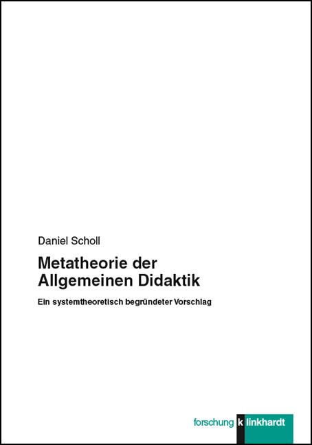 Cover-Bild Metatheorie der Allgemeinen Didaktik