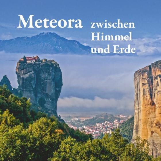Cover-Bild Meteora - zwischen Himmel und Erde