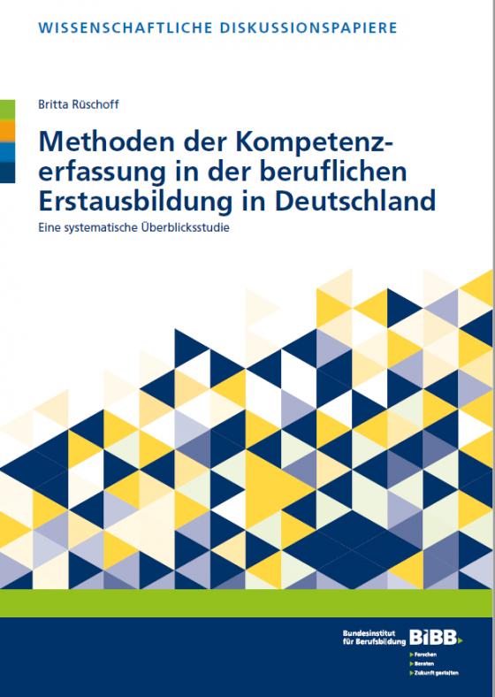Cover-Bild Methoden der Kompetenzerfassung in der beruflichen Erstausbildung in Deutschland
