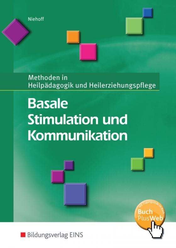 Cover-Bild Methoden in Heilpädagogik und Heilerziehungspflege / Basale Stimulation und Kommunikation