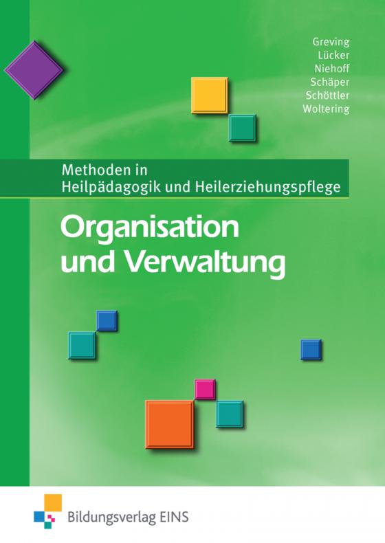 Cover-Bild Methoden in Heilpädagogik und Heilerziehungspflege / Organisation und Verwaltung