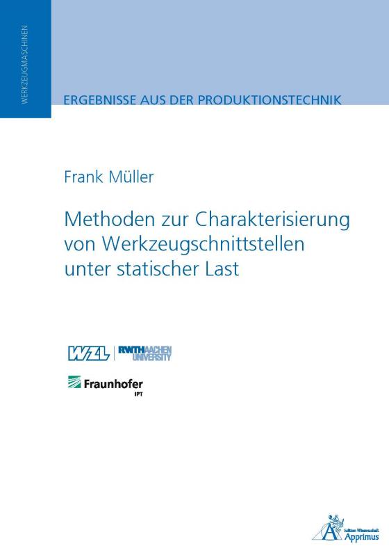 Cover-Bild Methoden zur Charakterisierung von Werkzeugschnittstellen unter statischer Last