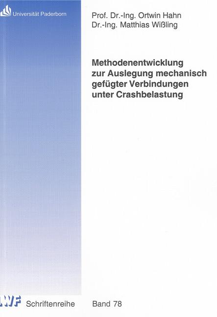 Cover-Bild Methodenentwicklung zur Auslegung mechanisch gefügter Verbindungen unter Crashbelastung