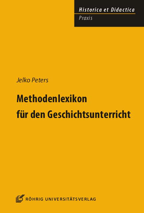 Cover-Bild Methodenlexikon für den Geschichtsunterricht