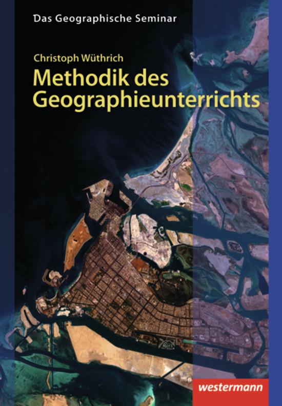Cover-Bild Methodik des Geographieunterrichts