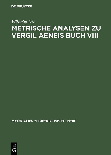 Cover-Bild Metrische Analysen zu Vergil Aeneis Buch VIII