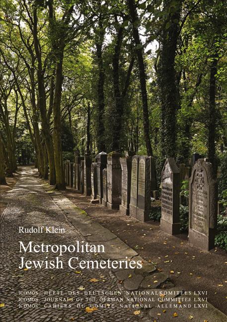 Cover-Bild Metropolitan Jewish Cemeteries of the 19th and 20th Centuries in Central and Eastern Europe