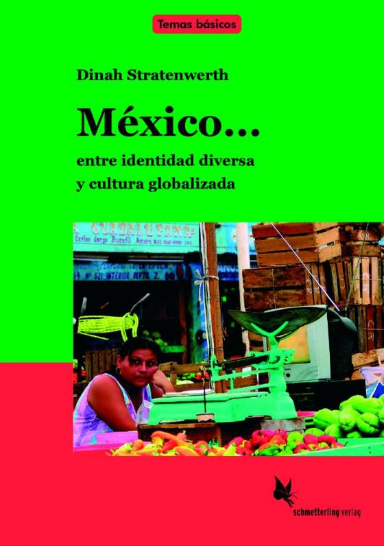 Cover-Bild México... entre identidad diversa y cultura globalizada