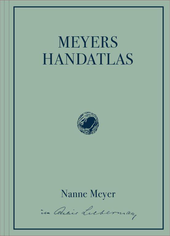 Cover-Bild Meyers Handatlas. Nanne Meyer im Atelier Liebermann