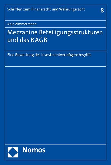 Cover-Bild Mezzanine Beteiligungsstrukturen und das KAGB