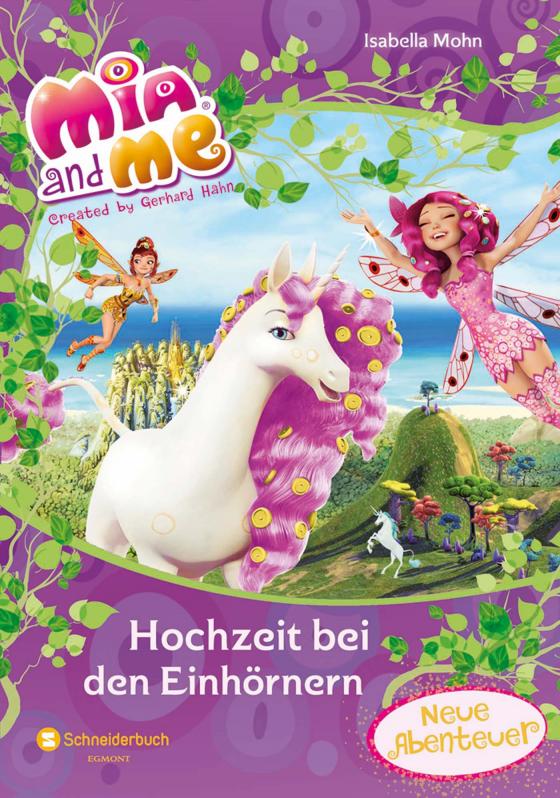 Cover-Bild Mia and me - Hochzeit bei den Einhörnern