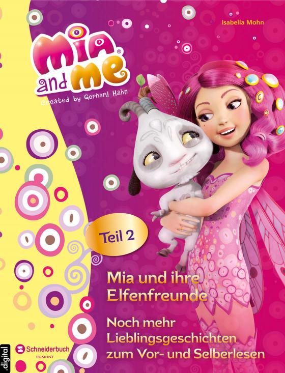 Cover-Bild Mia and me - Mia und ihre Elfenfreunde