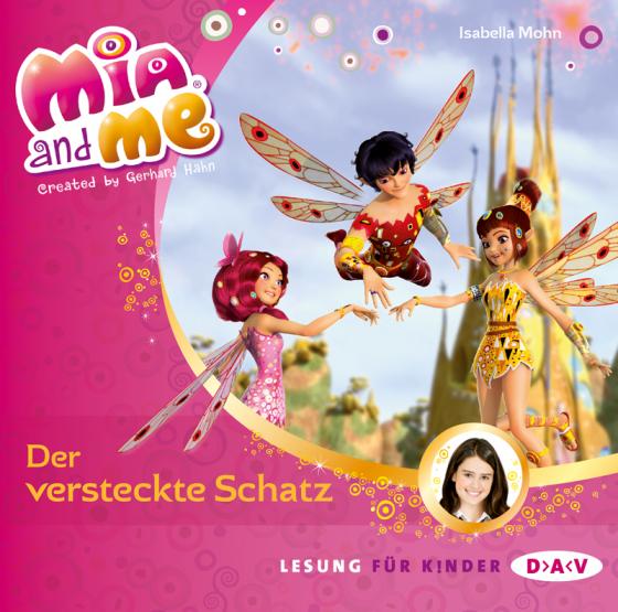 Cover-Bild Mia and me – Teil 6: Der versteckte Schatz