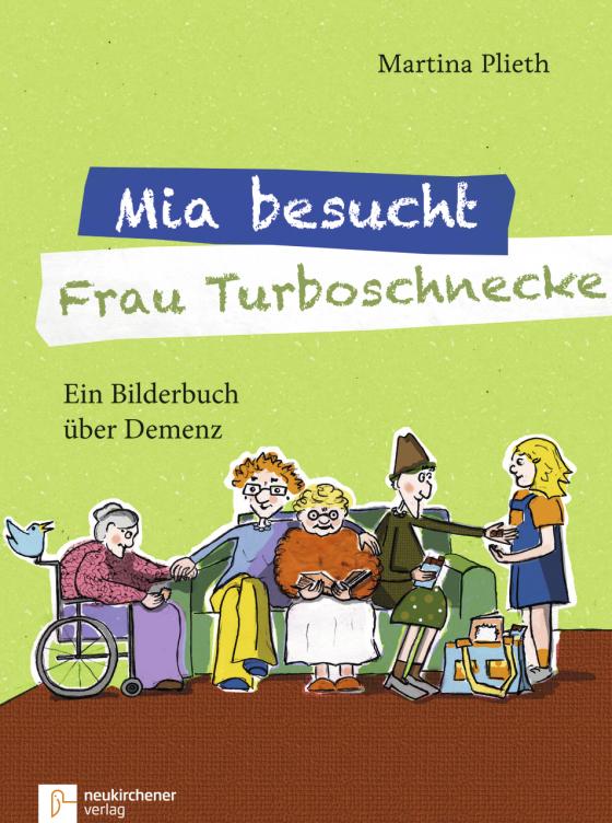 Cover-Bild Mia besucht Frau Turboschnecke