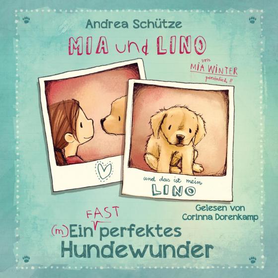 Cover-Bild Mia und Lino - Ein (fast) perfektes Hundewunder