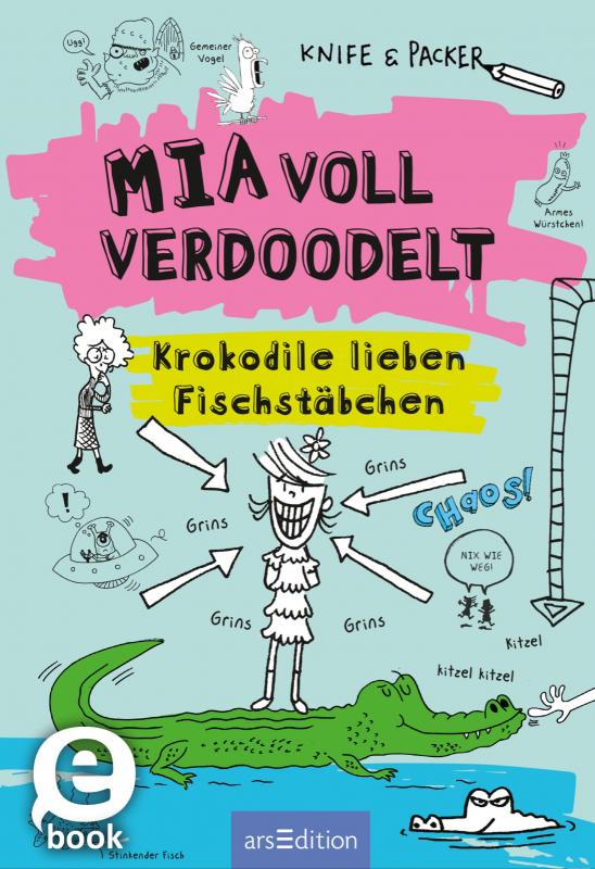 Cover-Bild Mia voll verdoodelt - Krokodile lieben Fischstäbchen