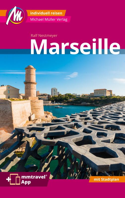 Cover-Bild MICHAEL MÜLLER REISEFÜHRER Marseille MM-City