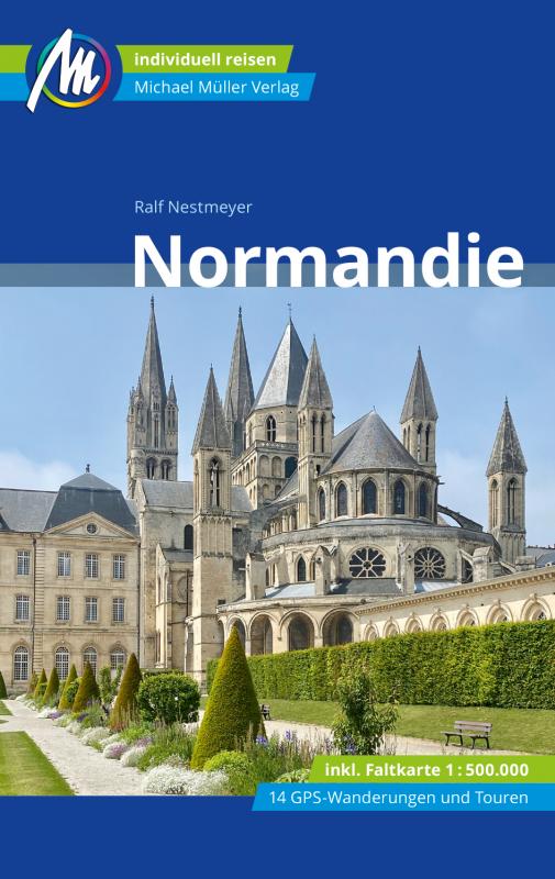 Cover-Bild MICHAEL MÜLLER REISEFÜHRER Normandie